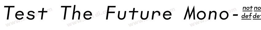 Test The Future Mono字体转换